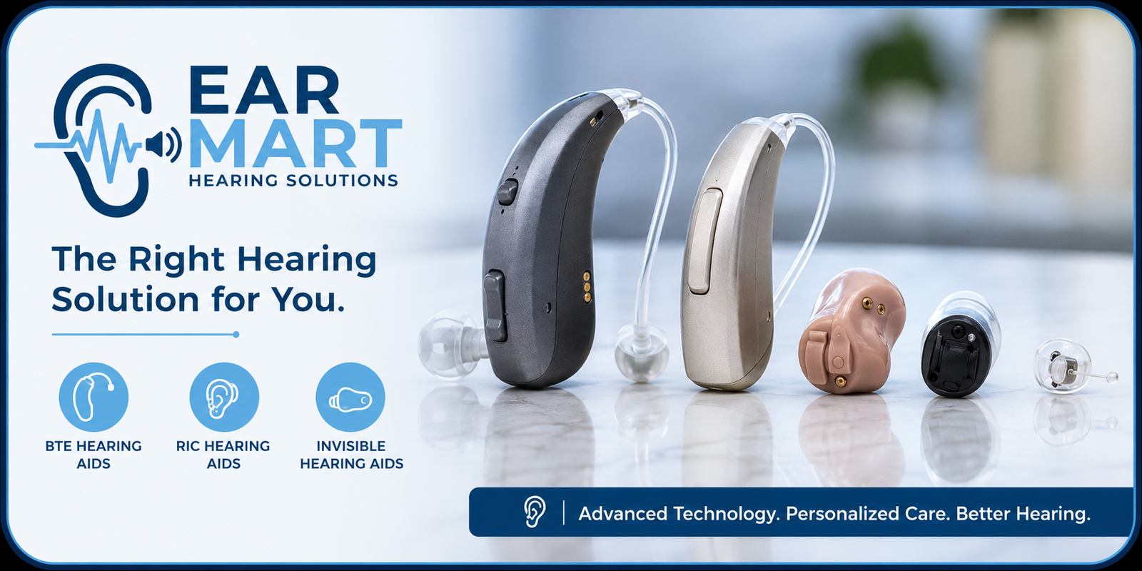 Hearing solutions for every need - EarMart Hearing Solutions Hearing solutions for every need